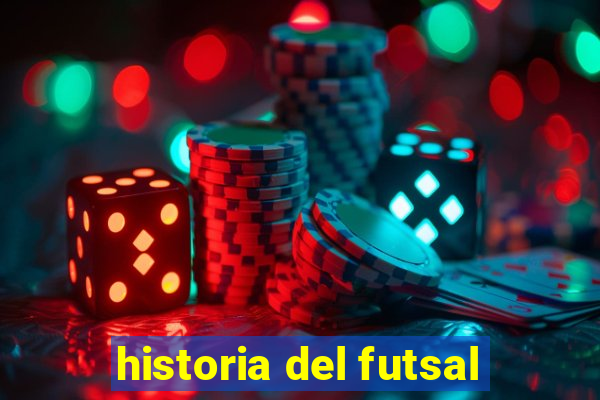 historia del futsal